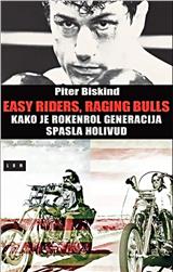 Easy riders, raging bulls : kako je rokenrol generacija spasla Holivud